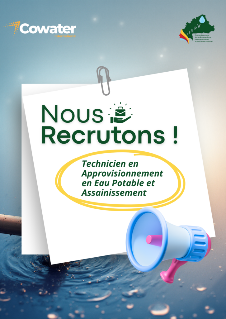 Avis pour le recrutement d’un Technicien en Approvisionnement en Eau Potable et  Assainissement